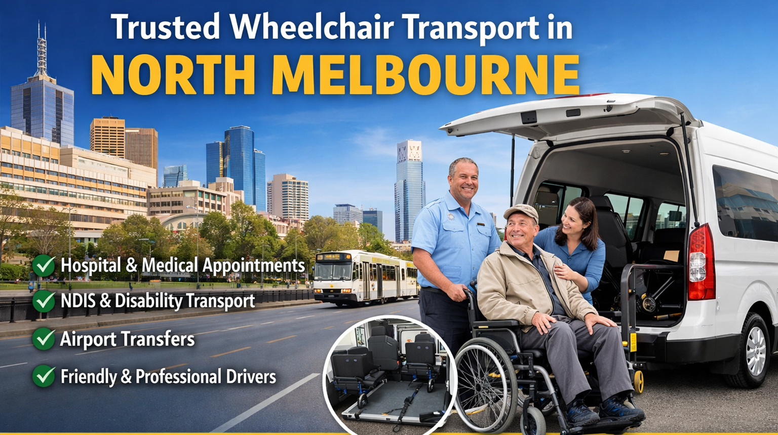 Trusted Wheelchair Transport in North Melbourne