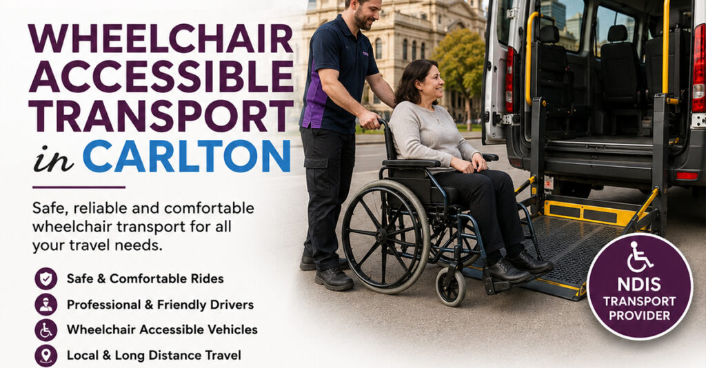 Wheelchair Accessible Transport in Carlton