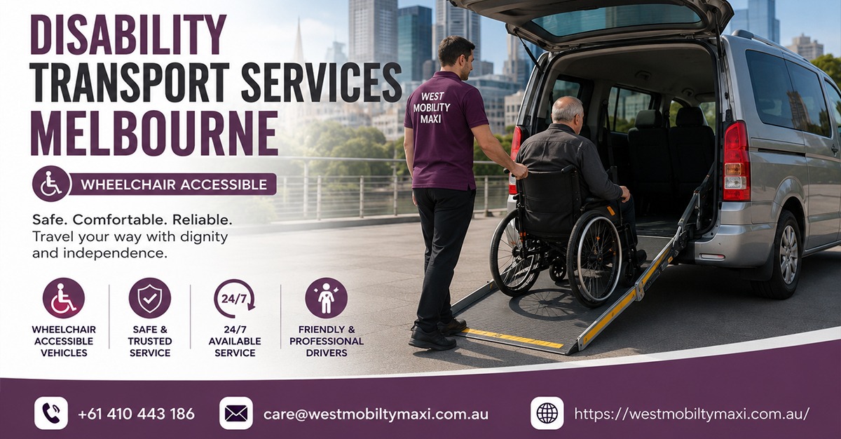 Disability Transport Services Melbourne | Wheelchair Accessible