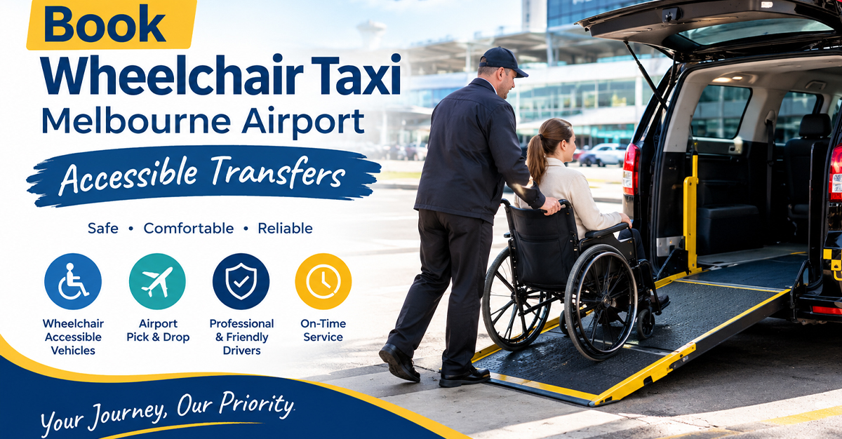 Book Wheelchair Taxi Melbourne Airport
