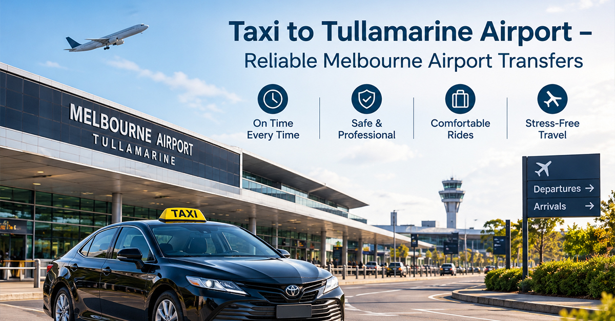 Taxi to Tullamarine Airport